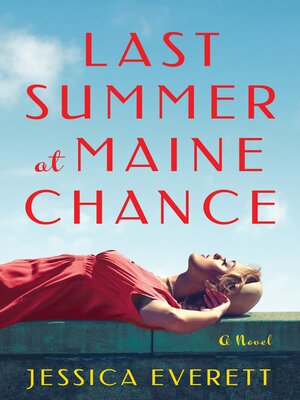 cover image of Last Summer at Maine Chance